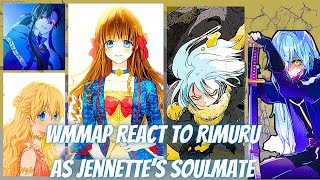 WMMAP React To Rimuru Tempest as Jennettes Soulmate  Gacha Reaction AU [upl. by Leahplar]