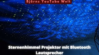 Sternenhimmel Projektor mit Bluetooth Lautsprecher  Das perfekte Nachtlicht Unboxing und Full Test [upl. by Woermer371]