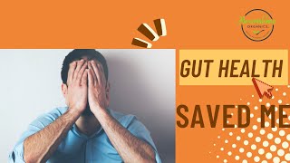 Gut Health Saved my Life guthealthandmentalhealth [upl. by Siladnerb]