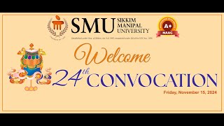 24th ConvocationSikkim Manipal University 2024 [upl. by Zaccaria580]