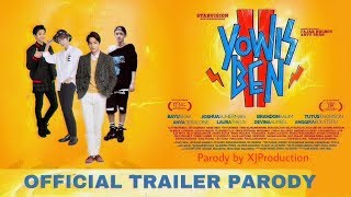 YOWIS BEN 2 Official Trailer Parody [upl. by Ahtiek]