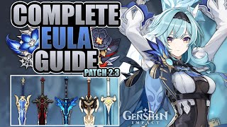 EULA  UPDATED COMPLETE GUIDE  3★4★5★ Weapons Combos Artifacts Team Comps  Genshin Impact [upl. by Yeslehc]