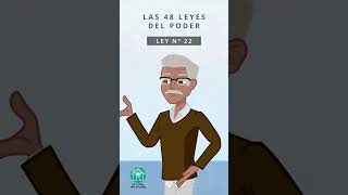 Las 48 leyes del poder  Ley 22 [upl. by Hersch]