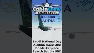 Roblox Cabin Crew Simulator Saudia Saudi National Day AIRBUS A330200 roblox cabincrewsimulator [upl. by Aidyl]