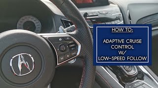 How to use Acuras Adaptive Cruise Control ACC  West Side Acura in Edmonton Alberta [upl. by Lassiter]