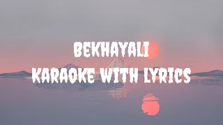 Bekhayali Karaoke  Sachet Tandon  Kabir Singh [upl. by Arraeit]