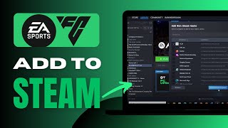 How To Add EA FC 24 To Steam  Complete Guide [upl. by Nema]