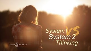 Thinking Fast Vs Thinking Slow System 1 or System 2 Thinking [upl. by Trinee8]