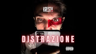 Kresta  DISTRAZIONE [upl. by Gene]