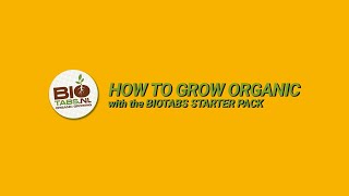 HOW TO GROW ORGANIC with BioTabs STARTER PACK  ENG [upl. by Venus403]