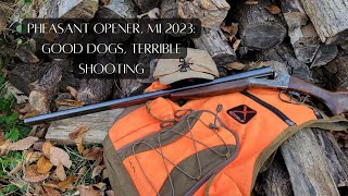 Pheasant Opener MI 2023 Good Dogs Terrible Shooting [upl. by Reece910]