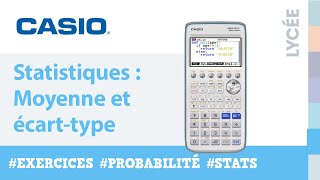 Exercice STATISTIQUES  Moyenne et écarttype avec la calculatrice CASIO Graph 90E [upl. by Nnahoj]