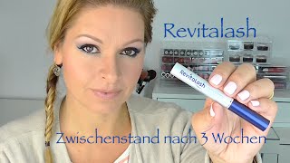 REVITALASH Zwischenstand nach 3 Wochen Wimpernserum TEST 2 [upl. by Teteak]