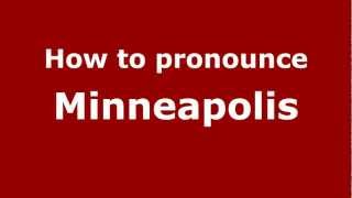 How to Pronounce Minneapolis  PronounceNamescom [upl. by Mencher]