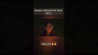 Encanto Hollywood Full Movie  Hindi Dubbed Movie part 2 [upl. by Calli]