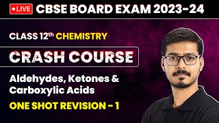 Aldehydes Ketones and Carboxylic Acids  One Shot Revision Part 1  Class 12 Chemistry Chapter 8 [upl. by Ylas]