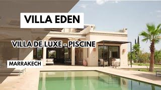 VILLA EDEN  Propriété de luxe à Marrakech [upl. by Yboc]