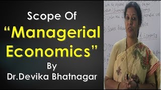 quotScope amp An Overview of Managerial Economicsquot By DrDevika Bhatnagar [upl. by Angele]