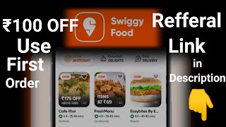 Swiggy ke first order Mein 90 off Milega aapko use Refferal Link  Swiggy Refferal Link [upl. by Hadwin666]