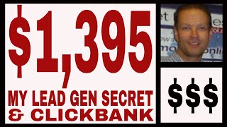 My Lead Gen Secret Review  139500 In ClickBank Commissions [upl. by Ilellan]