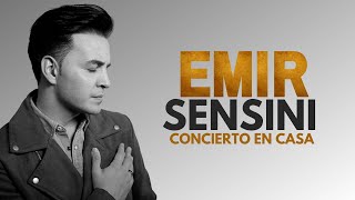 EMIR SENSINI  Concierto en CASA Live [upl. by Julissa]