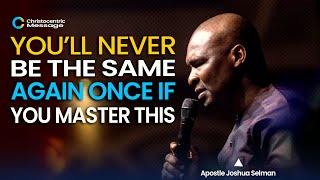 UNDERSTAND THIS BEFORE YOU RISE IN LIFE  APOSTLE JOSHUA SELMAN [upl. by Annette]