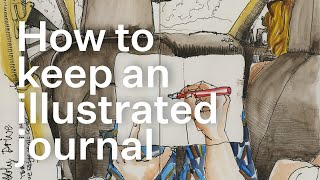 How to keep an illustrated journal [upl. by Clabo]