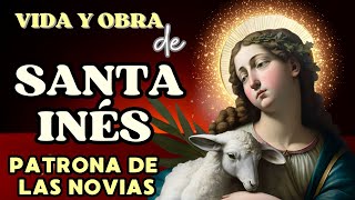 ➤ ¿QUIÉN FUE SANTA INÉS CONOCE LA HISTORIA DE ESTA SANTA VIRGEN Y MARTIR Patrona de las novias [upl. by Bluhm]