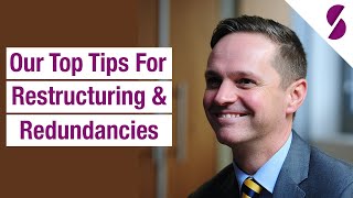 Restructuring and Redundancies  Our Top Tips [upl. by Aveneg]