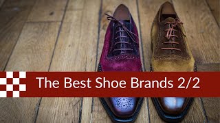 The Best Shoe Brands in 2019 part 2 [upl. by Nujra]