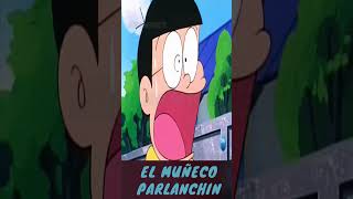 EL MUÑECO PARLANCHIN 🪆🔊 DORAEMON E107 [upl. by Naelcm]