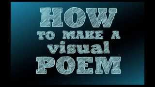 How to Make a Visual Poem [upl. by Ial]