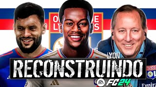 RECONSTRUINDO O LYON FC24  Modo Carreira [upl. by Solakcin272]