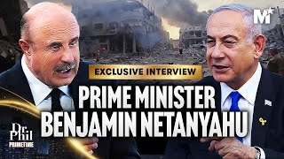 Dr Phils Exclusive Interview with Prime Minister Benjamin Netanyahu  Dr Phil Primetime [upl. by Ordisi]