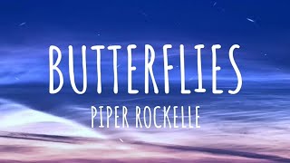 Piper Rockelle  Butterflies Lyrics [upl. by Feenah]