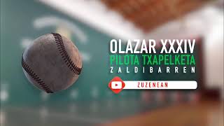 ğŸ”´ZUZENEANâš¾ OLAZAR XXXIV PILOTA TXAPELKETA ZALDIBARREN  20211118 [upl. by Filippo937]