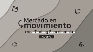 Mercado en Movimiento  Agosto [upl. by Coralyn]