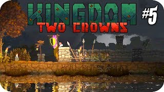 Unlocking Pikemen amp Fishing Ep 5 Kingdom Two Crowns Gameplay [upl. by Panther]