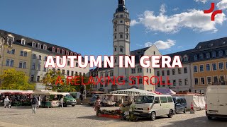 Autumn in Gera Thüringen Germany  A relaxing stroll  Roadmap [upl. by Aznola816]