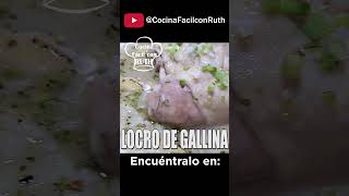 LOCRO DE GALLINA CRIOLLA ¡¡fácil de preparar y delicioso [upl. by Vi]