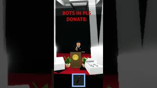 The bots in pls donate always begging fyp roblox ytshorts [upl. by Oikim621]