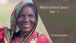 What is Cervical Cancer part  1  Dr Rachna Dubey [upl. by Ahseinet]