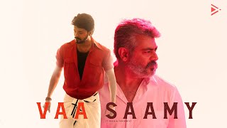 Vaa Saamy FtThala amp Thalapathy  Annaatthe  Akmediaworks [upl. by Nahgem]