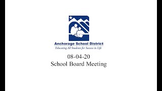 080420 Anchorage School District School Board Meeting [upl. by Kirsti165]