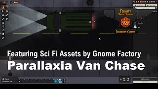 Foundry Van Chase w Gnome Factory Assets Parallaxia Vehicles Roofs Token Attacher TMFX Modules [upl. by Stevens101]