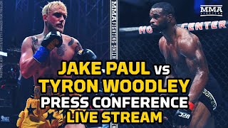 Jake Paul vs Tyron Woodley Press Conference LIVE Stream  MMA Fighting [upl. by Bathilda]