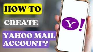 How to Create Yahoo Mail Account [upl. by Ellon]