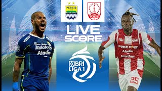 🔴 LIVE SCORE  PERSIB BANDUNG VS PERSIS SOLO  LIGA 1 INDONESIA [upl. by Eidahs]