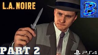 LANOIRE REMASTERED PS4 Gamplay Walkthrough Part 2 [upl. by Lemyt101]