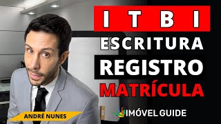 Dúvidas frequentes sobre ITBI Escritura Matrícula e Registro [upl. by Arinay]